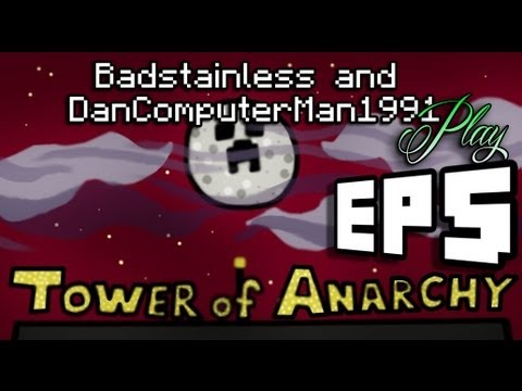 Tower Of Anarchy - Episode 5 - A Minecraft Playthough with Dan