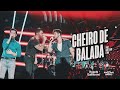 Hugo e Guilherme e Gusttavo Lima - Cheiro de Balada - DVD Próximo Passo