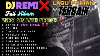 Download lagu DJ SIMPATIK MUSIK FULL ALBUM TRAP DANGDUT NROTOK FULL NULUP YANG LAGI VIRAL 2025 GERIGIS BANYUWANGI mp3