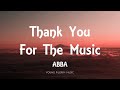 ABBA - Thank You For The Music (Lyrics)