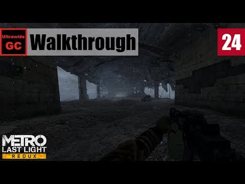 Metro: Last Light [#24] - Bridge || Walkthrough