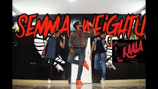 Semma Weightu song DANCE CHOREOGRAPHY | Kaala Songs - Rajinikanth | video