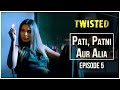 Twisted Episode 5 Pati Patni Aur Alia Nia Sharma A Web Series By Vikram Bhatt