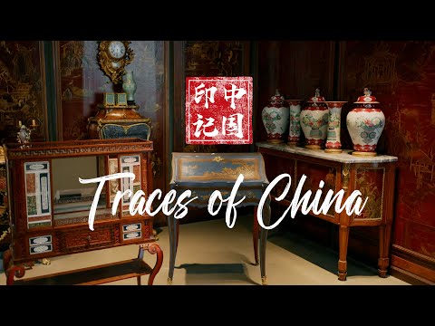 (4K) Traces of China 02: Chinoiserie takes Europe by storm
