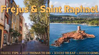 FRÉJUS & SAINT RAPHAËL | discover the forgotten French Riviera