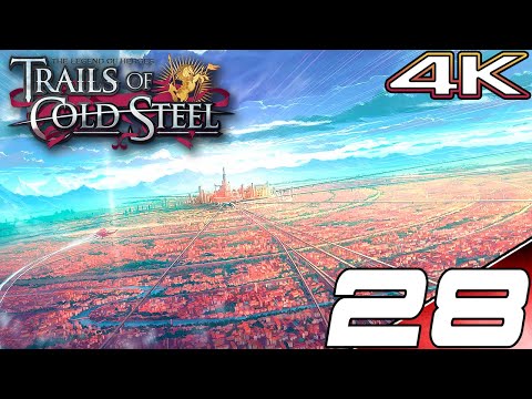 [THE TRAILS SERIES PART 28] TRAILS OF COLD STEEL Story Walkthrough Part 3 - Ch 5 & Chapter 6 1/2