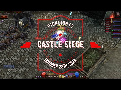 Gameplay - Castle Siege, October 28th, 2023, Highlights.