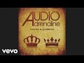 Audio Adrenaline - Kings & Queens 
