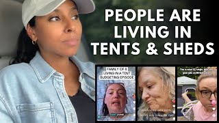 Americans Are Living in Sheds and Tents Because The Cost Of Living is Insane