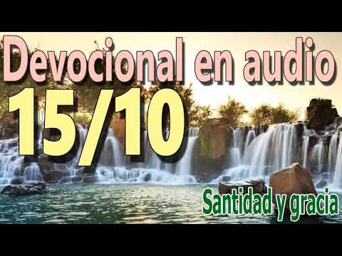 Devocional en audio 15/10 - Santidad y gracia