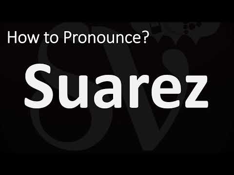 How to Pronounce Suarez? (CORRECTLY)
