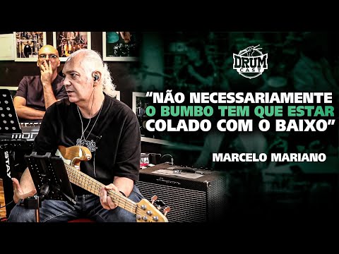 MARCELO MARIANO The relationship between the drums and bass and musicality - DrumCast #55