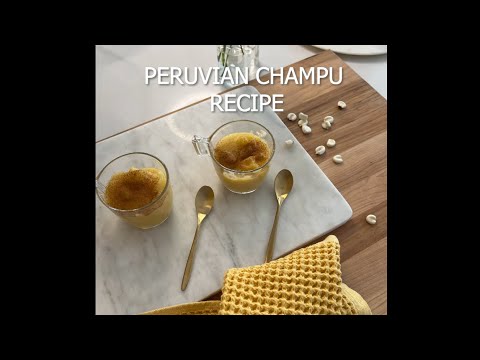 PERUVIAN CHAMPU RECIPE | PERUVIAN FRUIT DESSERT|RECETA DE CHAMPU PERUANO DE MOTE Y PIÑA 🇵🇪 👏🏻😋