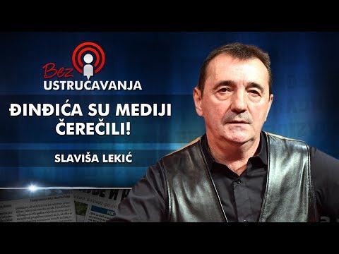 Slaviša Lekić – Đinđića su mediji čerečili!