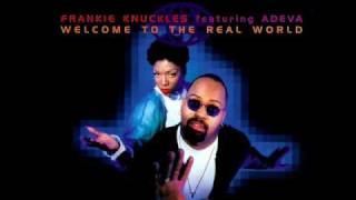 FRANKIE KNUCKLES feat. ADEVA - Whadda U Want (From Me).