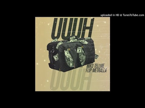 FLIP METRALLA X RIKO TELLME - UUUH