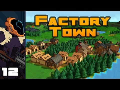 Let's Play Factory Town [Early Access] - Part 12 - Why Build Better When You Can Build Monsters?