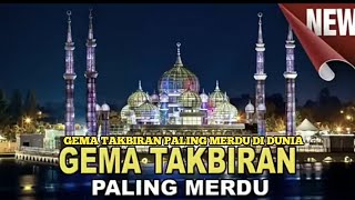 Download lagu GEMA TAKBIR PALING MERDU SEDUNIA || GEMA TAKBIRAN MENYENTUH HATI   #gematakbiran mp3