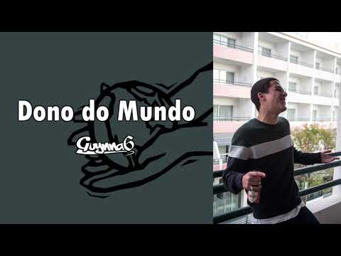 Guynna6 - Dono do Mundo🌍 (Audio) (2019)
