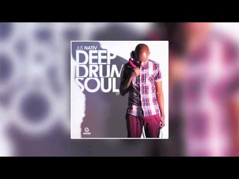 JUS NATIV - Deep Drum Soul EP