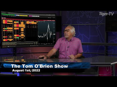 August 1st, Tom O'Brien Show on TFNN - 2022