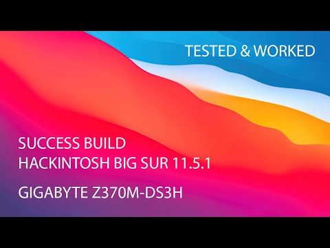 99% Success Working build Hackintosh Big Sur 11.5.1 for my desktop