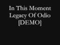 In This Moment - Legacy Of Odio (Demo)