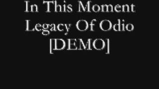 In This Moment - Legacy Of Odio (Demo)
