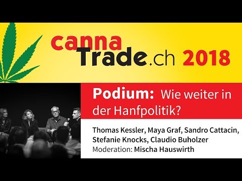 CannaTrade 2018 -  Podiumsdiskussion: Wie weiter in der Hanfpolitik?