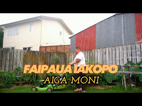 Fa'ipaua Iakopo - Aiga Moni (Official Music Video)