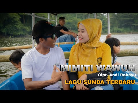 MIMITI WAWUH ~ ANDI RAHAYU (Official Music Video)