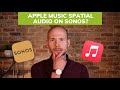 Apple Music Spatial Audio: How To Listen On Sonos Today