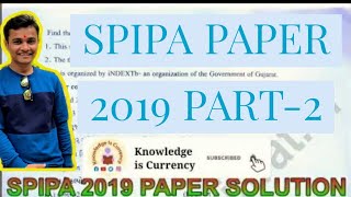 SPIPA PAPER SOLUTION 2019 | SPIPA IAS COACHING | SPIPA entrance exam Syllabus | SPIPA AHMEDABAD