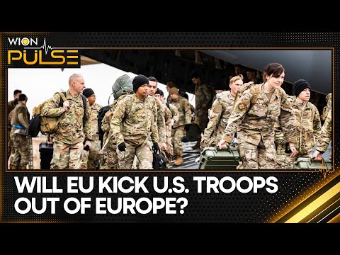 Will EU Dare to Expel US Troops from European Military Bases? | WION News