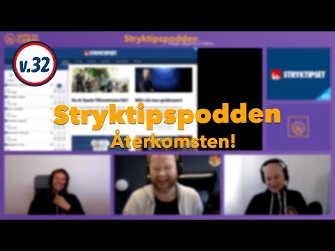 Stryktipspodden v32 - Återkomsten