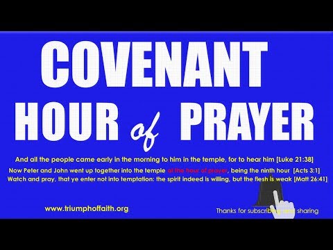 Covenant Hour of  Prayer, August 8, 2018