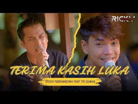 Terima kasih Luka (Tri Suaka) - Ricky Febriansyah Feat Trisuaka  |  BY RICKY