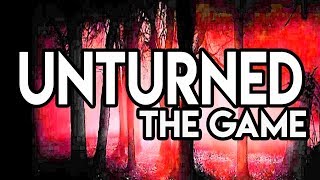 The Pinnacle of Gaming : Unturned