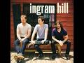 Ingram Hill - Ingram Hill (Full Album)