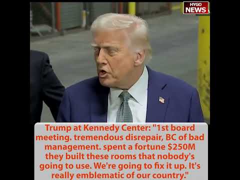 Trump Chairs First Kennedy Center Board Meeting: '$250 Million' Wasted, 'Tremendous Disrepair,' $30K to Move a Piano