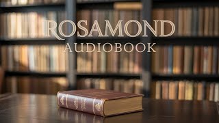 Rosamond, or, the Youthful Error: A Tale of Riverside; And Other Stories