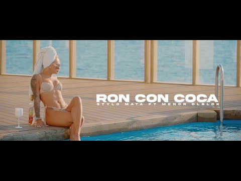 STYLO MATA & MENOR DLBLOK - Ron con Coco  (Video oficial)