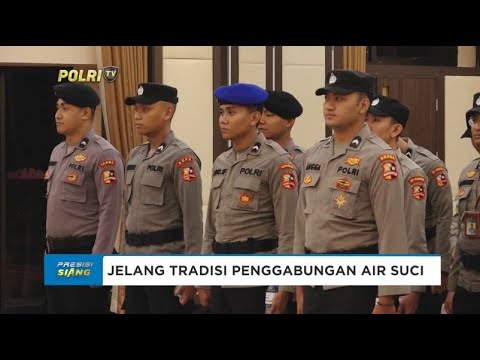 PENGGABUNGAN AIR SUCI JELANG HARI BHAYANGKARA KE 78