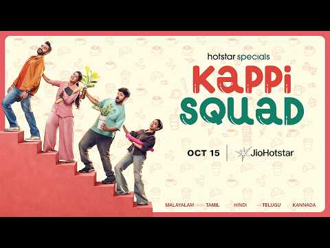 Kappi Squad Official Trailer