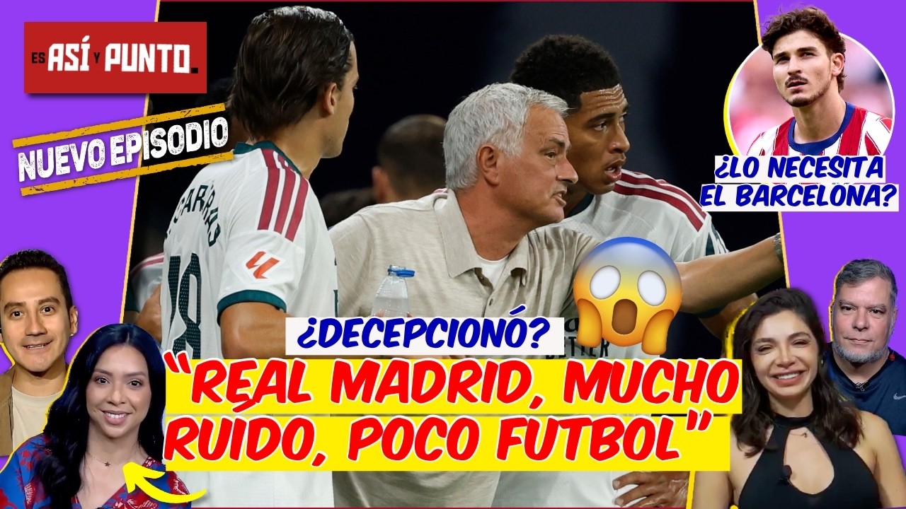 Real Madrid DECEPCIONÓ a PESAR de GANAR. NO SE SINTIERON a sus MILLONARIOS FICHAJES | Es Así y Punto