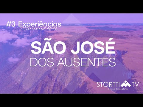 EXPERIÊNCIAS MARAVILHOSAS #3 - SÃO JOSÉ DOS AUSENTES