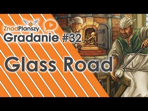 Gradanie ZnadPlanszy #32 - Glass Road (gra planszowa)