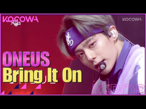 ONEUS - Bring It On l Music Bank K-Chart Ep 1120 [ENG SUB]