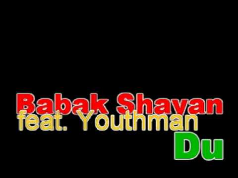 Babak Shayan feat. Youthman - Du