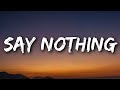 Flume - Say Nothing (Lyrics) Ft. MAY-A